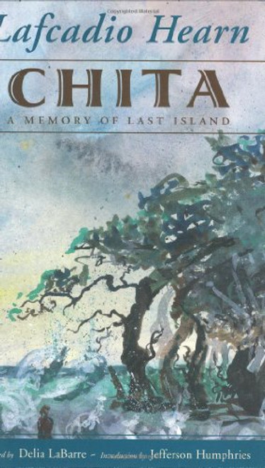 Chita: A Memory of Last Island (Banner Books Series)