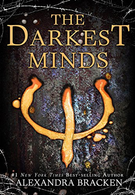 The Darkest Minds (A Darkest Minds Novel)