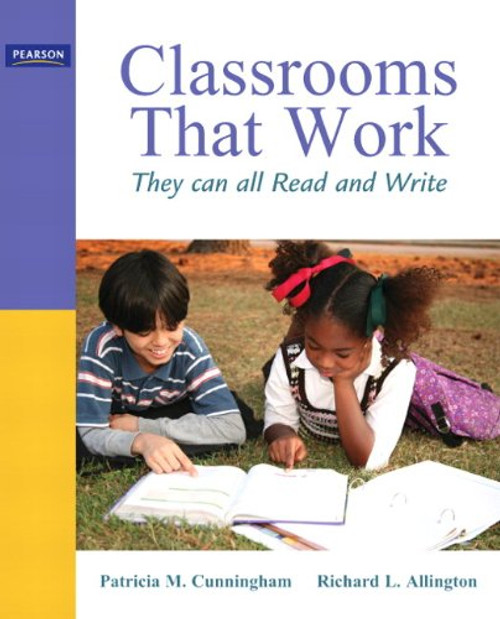 Classrooms that Work: They Can All Read and Write (5th Edition)