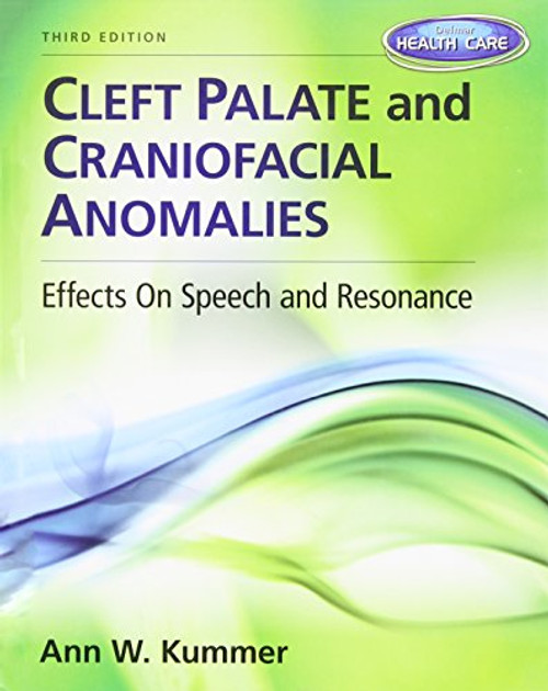 Cleft Palate & Craniofacial Anomalies: Effects on Speech and Resonance (with Student Web Site Printed Access Card)