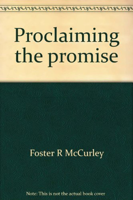 Proclaiming the promise: Christian preaching from the Old Testament