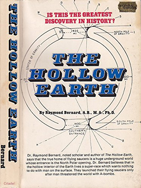 The Hollow Earth The Greatest Geographical Discovery in History