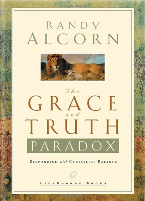 The Grace and Truth Paradox: Responding with Christlike Balance