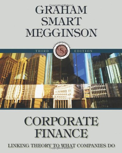 Corporate Finance: Linking Theory to What Companies Do (with Thomson ONE - Business School Edition 6-Month and Smart Finance Printed Access Card) (Available Titles CourseMate)