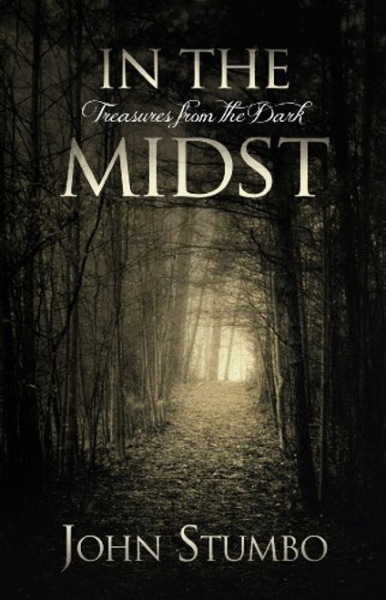 In the Midst: Treasures from the Dark