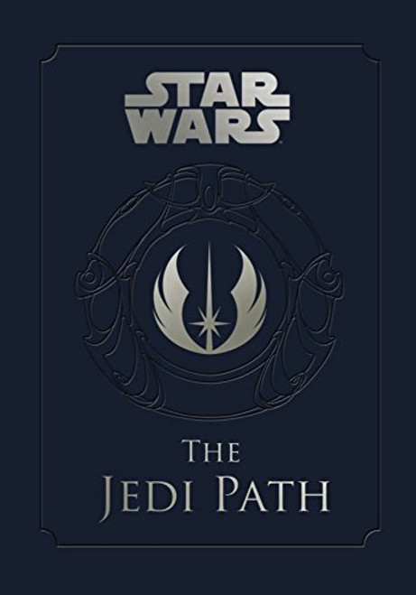Jedi Path: A Manual for Students of the Force