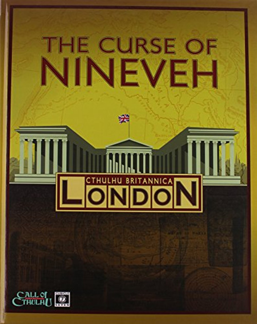 Cthulhu Britannica The Curse of Nineveh