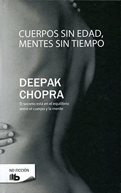 Cuerpos sin edad, mentes sin tiempo (Spanish Edition)