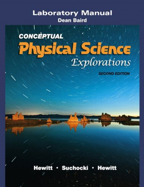 Laboratory Manual for Conceptual Physical Science Explorations