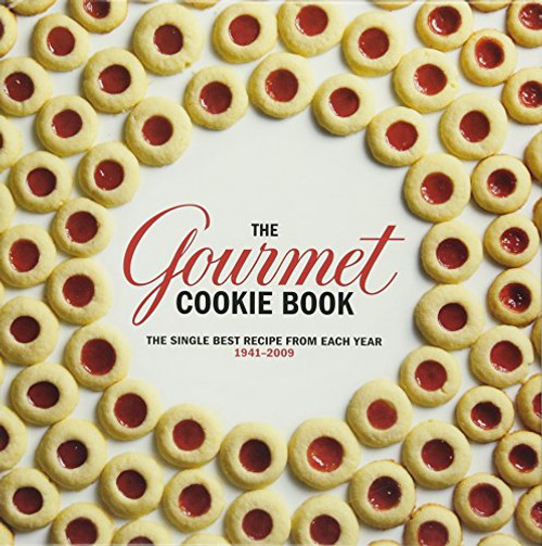 The Gourmet Cookie Book: The Single Best Recipe from Each Year 1941-2009