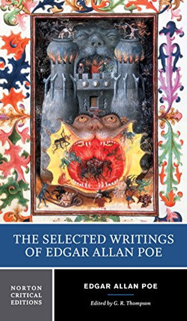The Selected Writings of Edgar Allan Poe (Norton Critical Editions)