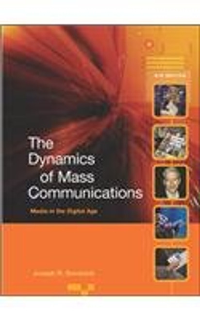 Dynamics of Mass Communication: Media in the Digital Age