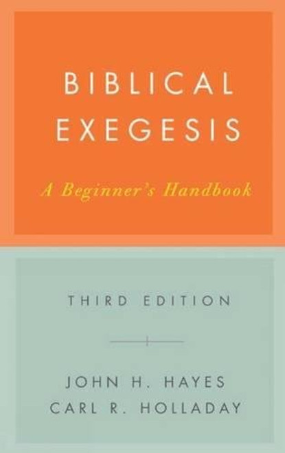 Biblical Exegesis: A Beginner's Handbook