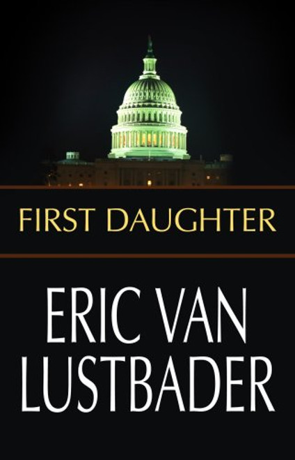 First Daughter (Center Point Platinum Mystery (Large Print))