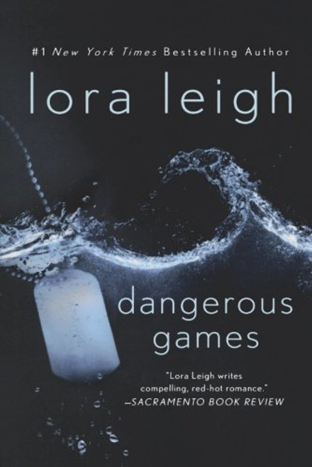 Dangerous Games: A Novel (Tempting Navy SEALs)
