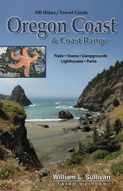 100 Hikes/Travel Guide: Oregon Coast & Coast Range (Oregon 100 Hikes)