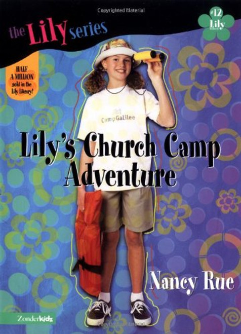 Lily's Church Camp Adventure (Young Women of Faith: Lily Series, Book 12)