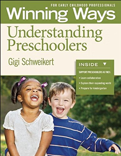 Understanding Preschoolers [3-pack]: Winning Ways for Early Childhood Professionals (Winning Ways Series)