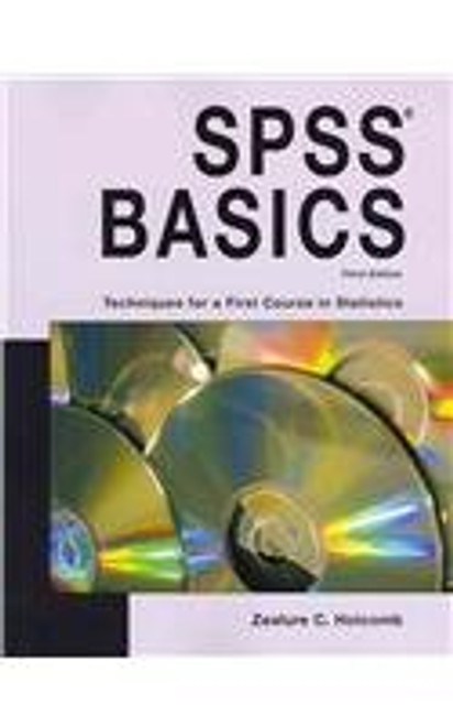 SPSS Basics: Techniques for a First Course in Statistics