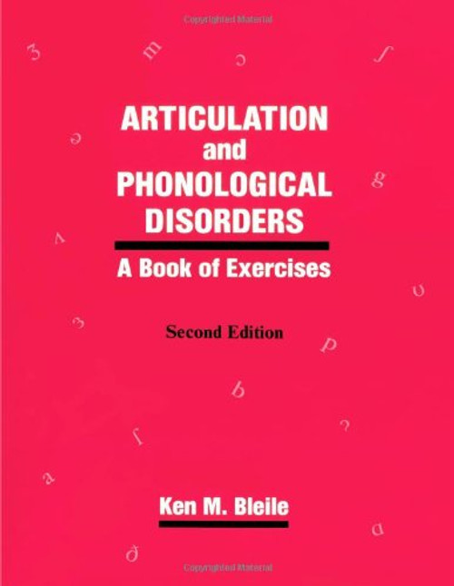Articulation & Phonological Disorders: A Book Of Exercises (Religious Contours of California)