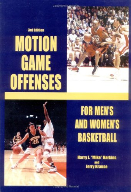 Motion Game Offenses for Men's and Women's Basketball