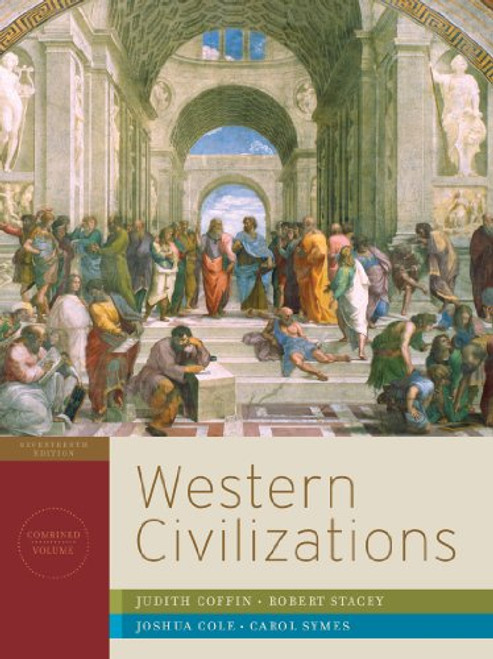 Western Civilizations: Their History & Their Culture (Seventeenth Edition)  (Vol. Combined Volume)