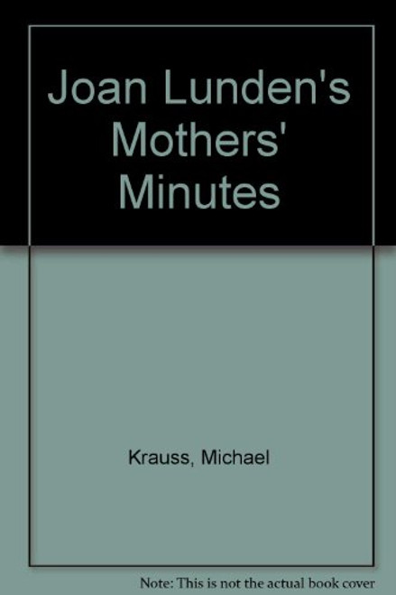 Joan Lunden's Mothers' Minutes