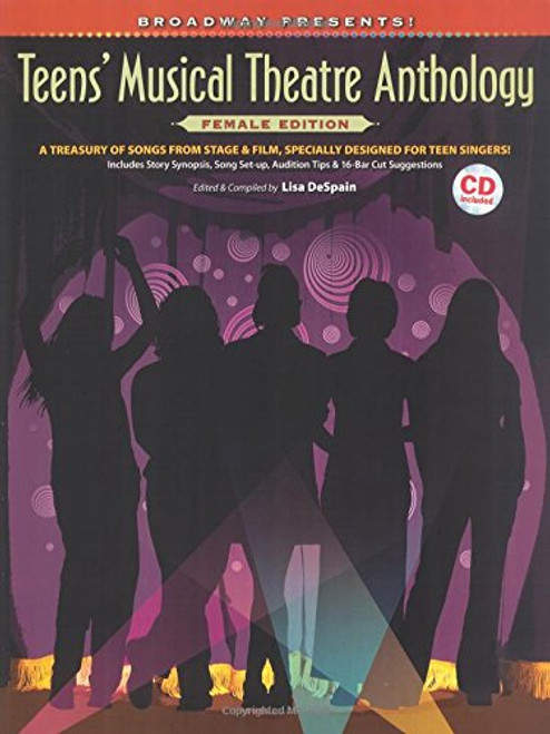 Broadway Presents] Teens' Musical Theatre Anthology Female Edition CD Included PVG