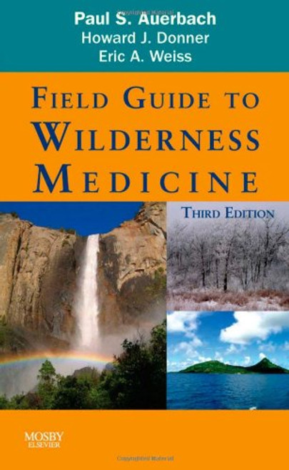 Field Guide to Wilderness Medicine, 3e