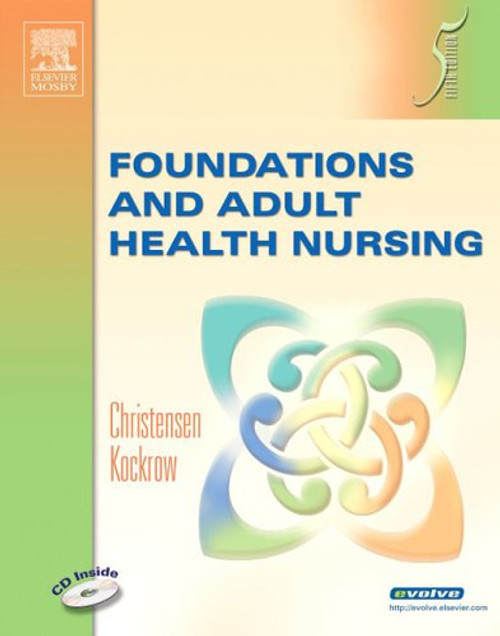 Foundations and Adult Health Nursing, 5e