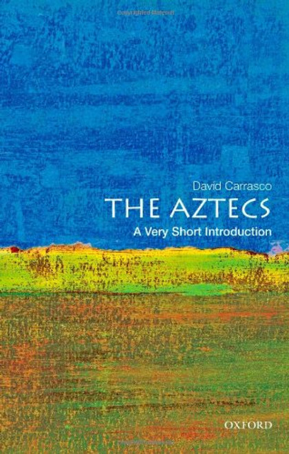 The Aztecs: A Very Short Introduction