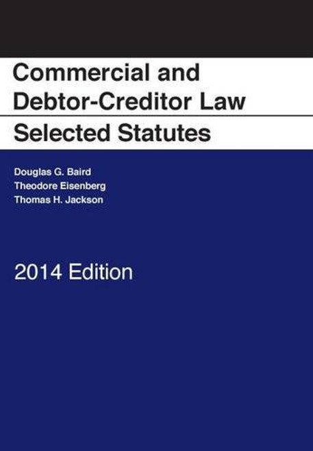Commercial and Debtor-Creditor Law Selected Statutes; 2014