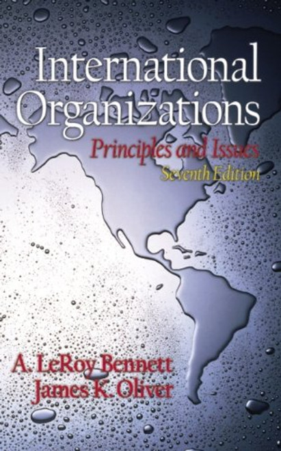International Organizations: Principles and Issues (7th Edition)
