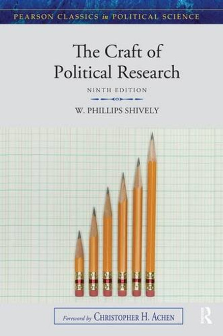 The Craft of Political Research (Pearson Classics in Political Science)