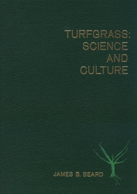 Turfgrass: Science and Culture