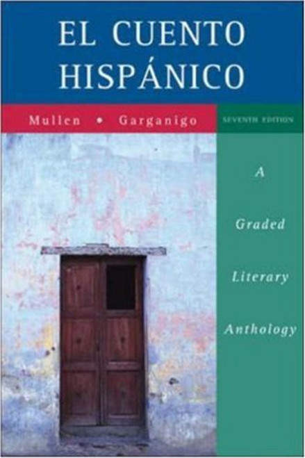 El cuento hispnico: A Graded Literary Anthology