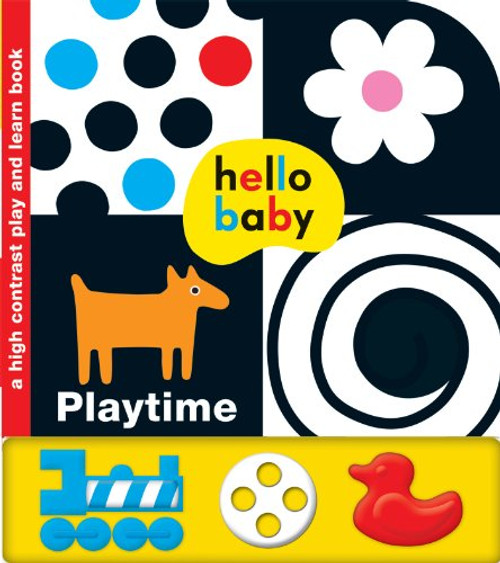 Hello Baby Play and Learn: Playtime: A High-Contrast Board Book