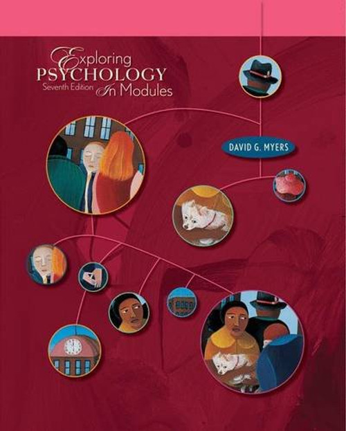 Exploring Psychology In Modules, 7th Edition