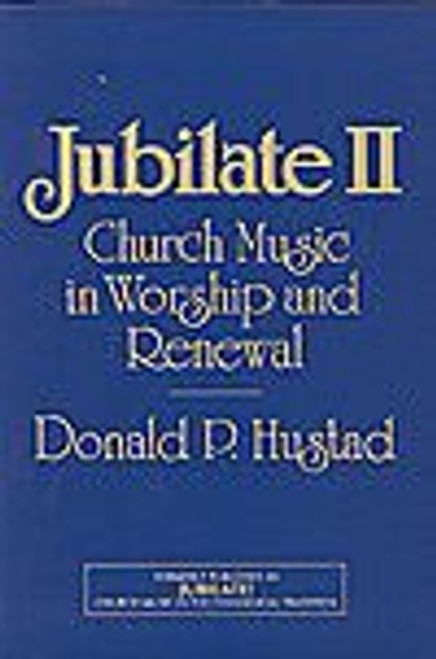 Jubilate II: Church Music in Worship and Renewal