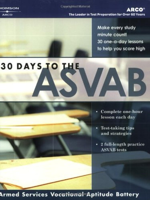 30 Days to ASVAB, 1st ed (ARCO MILITARY TEST TUTOR)