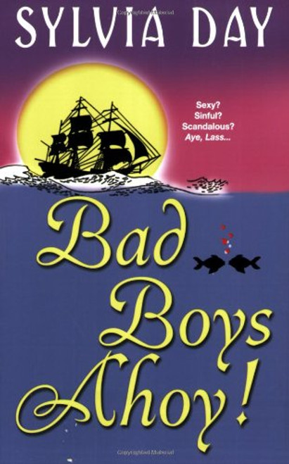 Bad Boys Ahoy!