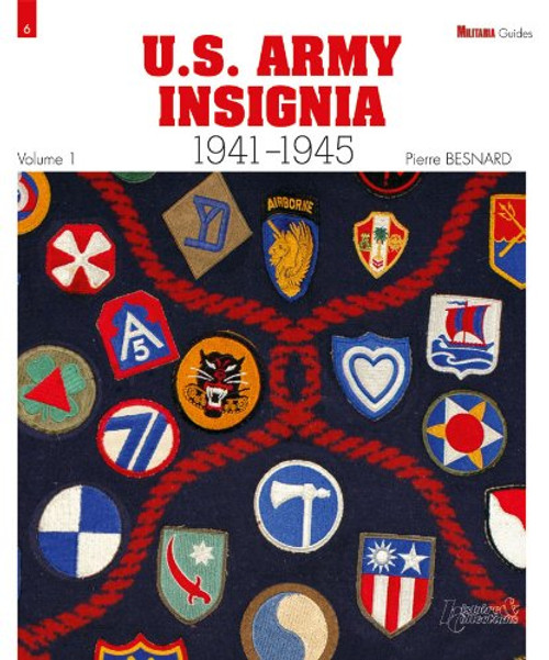 U.S. Army Insignia: 1941-1945 (Militaria Guides)
