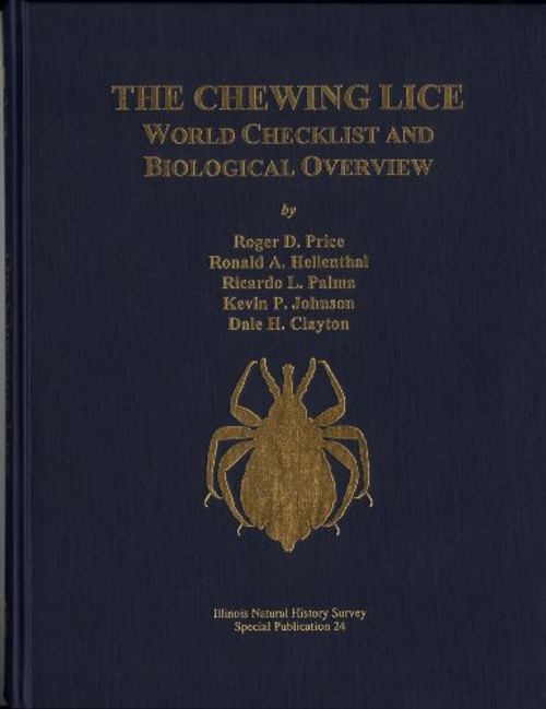 Chewing Lice: World Checklist and Biological Overview (Special Publication 24)