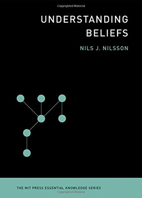 Understanding Beliefs (The MIT Press Essential Knowledge series)
