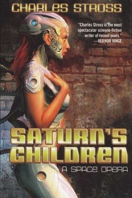 Saturn's Children; A Space Opera