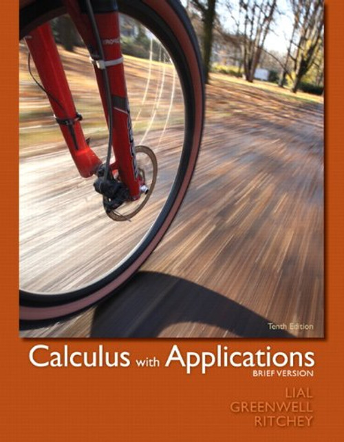 Calculus with Applications, Brief Version (10th Edition)