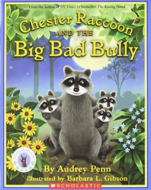 Chester Raccoon and the Big Bad Bully