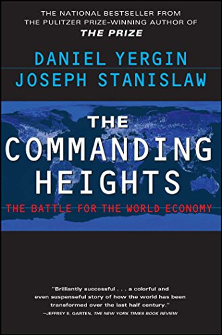 The Commanding Heights : The Battle for the World Economy