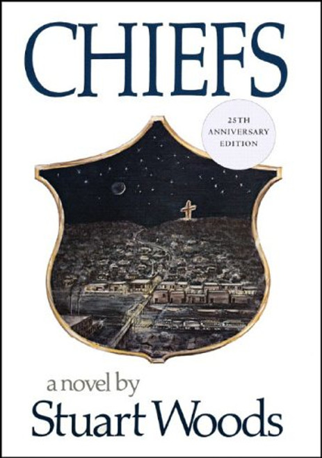 Chiefs: A Novel (25th Anniversary Edition)