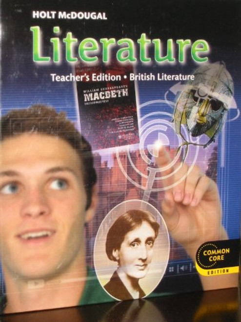 Holt McDougal Literature: Teacher's Edition Grade 12 British Literature 2012